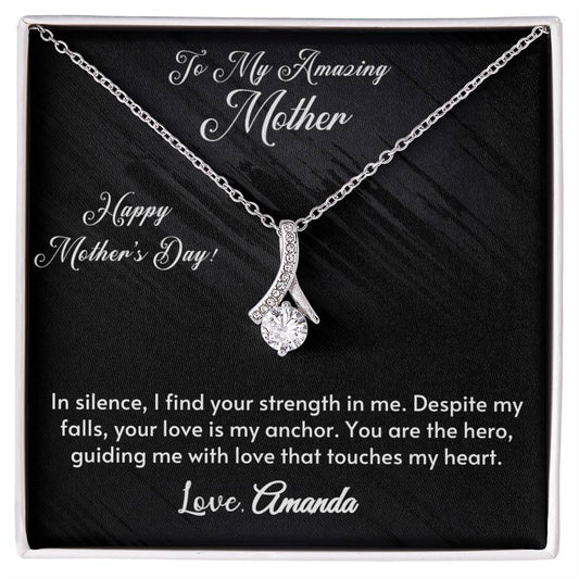 Happy Mother's Day - Alluring Beauty Necklace  - Your Love Is My Anchor