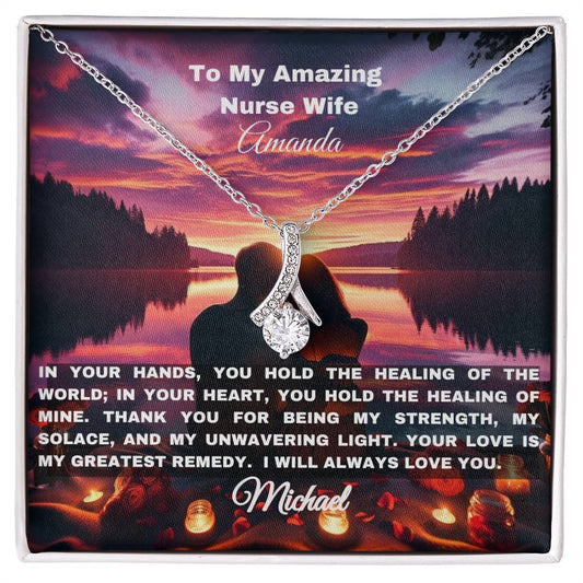 Gift For Nurse Wife - Alluring Beauty Necklace - Your Love Is My Greatest Remedy