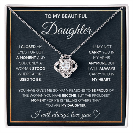 To My Daughter, I Will Always Carry You In My Heart -Love Knot Necklace