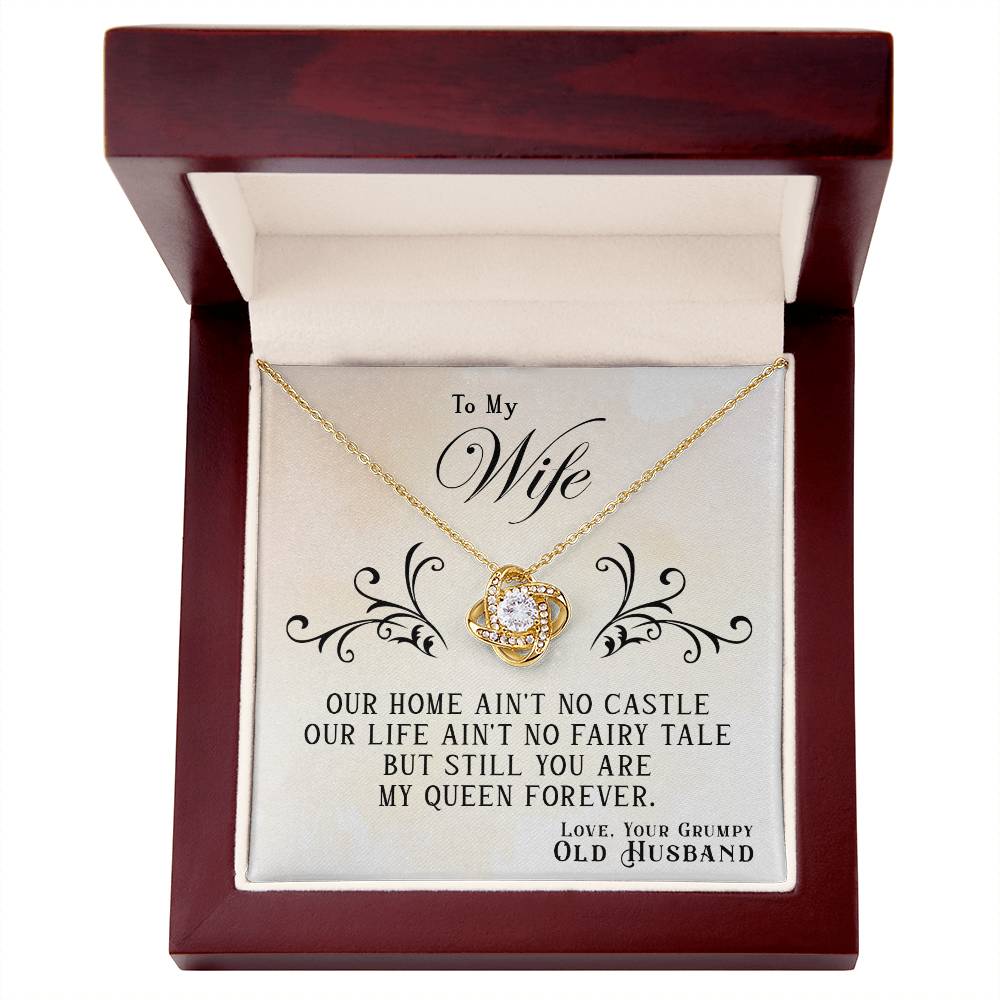 To My Wife, You Are My Queen Forever -Love Knot Necklace