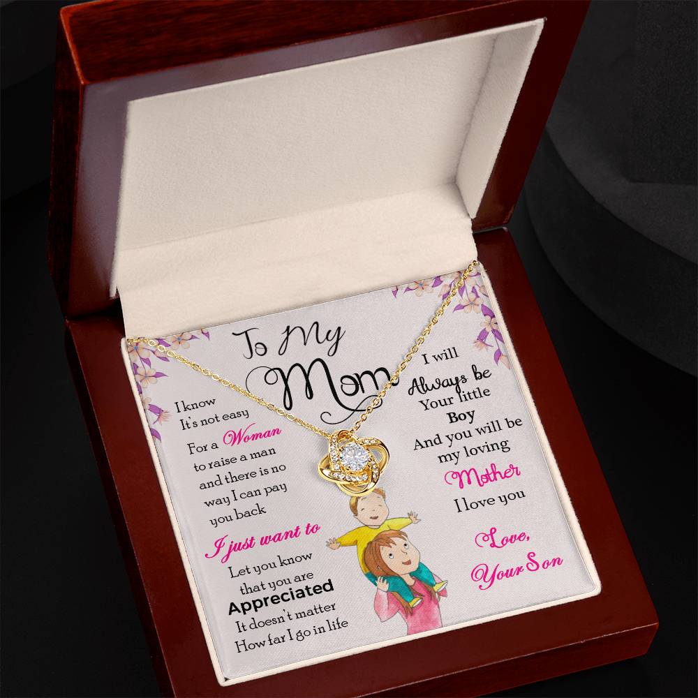 To My Mom, I Will Always Be Your Little Boy -Love Knot Necklace